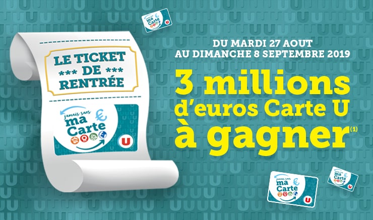 Participez au jeu Magasins U Le Ticket de Rentree